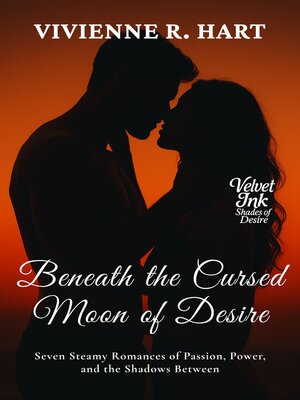 cover image of Beneath the Cursed Moon of Desire